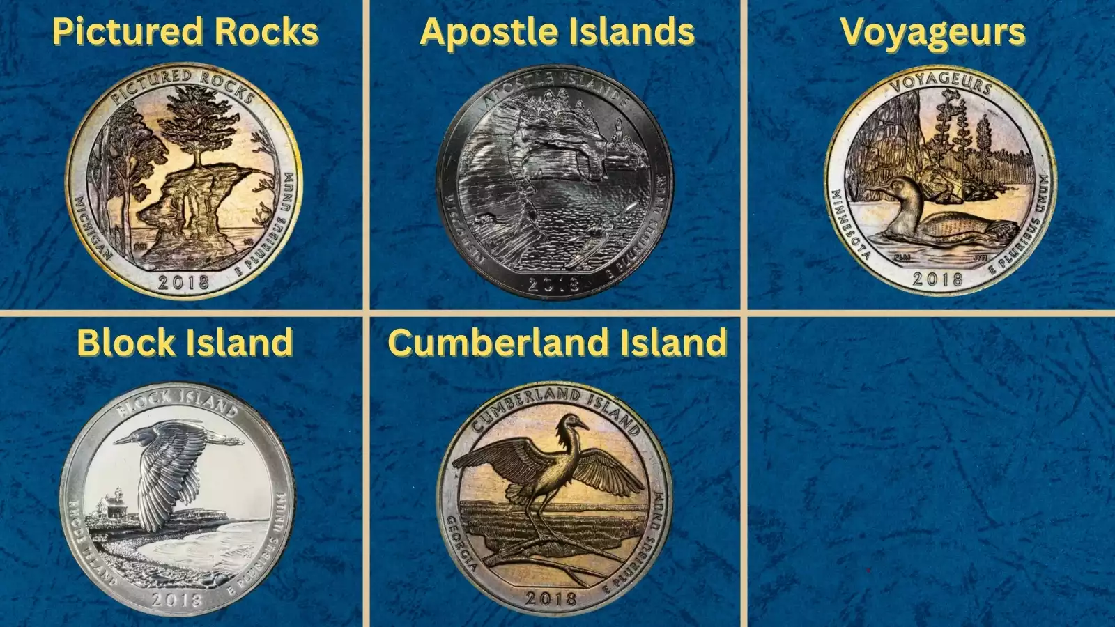 Group of five 2018 America the Beautiful quarters showing all five park reverse designs from left to right: Pictured Rocks, Apostle Islands, Voyageurs, Cumberland Island, and Block Island